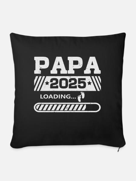 Papa 2025 loading - Sofakissenbezug 45 x 45 cm - Schwarz