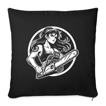 Women with Chainsaw – Funny Power Design - Sofa pillowcase 17,3'' x 17,3'' (45 x 45 cm) - black - Front
