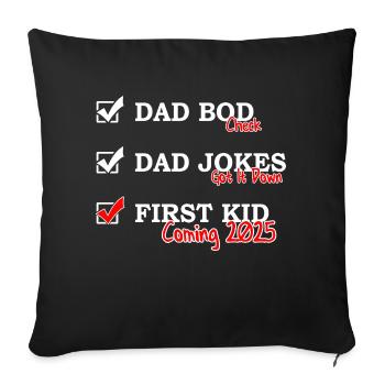 First Time Dad 2025 - Dad bod Dad jokes - Housse de coussin décorative 45 x 45 cm - noir - Devant