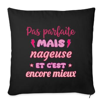 Pas parfaite mais nageuse,natation,piscine - Housse de coussin décorative 45 x 45 cm - noir - Devant