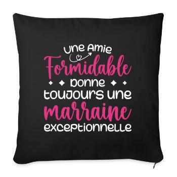 Amie formidable donne une marraine exceptionnelle - Housse de coussin décorative 45 x 45 cm - noir - Devant