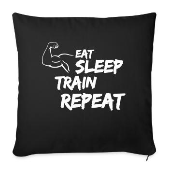 Eat Sleep Train Repeat - Sofa pillowcase 17,3'' x 17,3'' (45 x 45 cm) - black - Front
