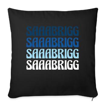 Saaabrigg Saarbrücken Dialect Gift - Sofa pillowcase 17,3'' x 17,3'' (45 x 45 cm) - black - Front