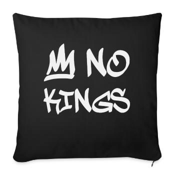 No Kings in America since 1776 - Sofa pillowcase 17,3'' x 17,3'' (45 x 45 cm) - black - Front
