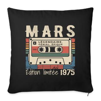 Birthday 1975 March 1975 born in March 1975 - Sofa pillowcase 17,3'' x 17,3'' (45 x 45 cm) - black - Front