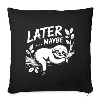 PLUS TARD PEUT-ÊTRE Paresseux - Housse de coussin décorative 45 x 45 cm - noir - Devant