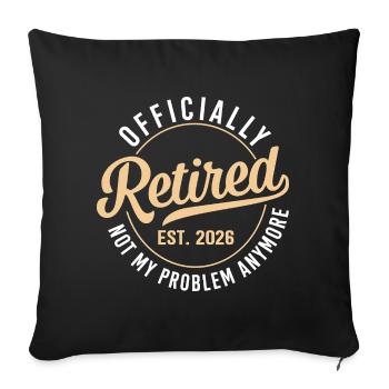Officially Retirement Humor - Sofa pillowcase 17,3'' x 17,3'' (45 x 45 cm) - black - Front