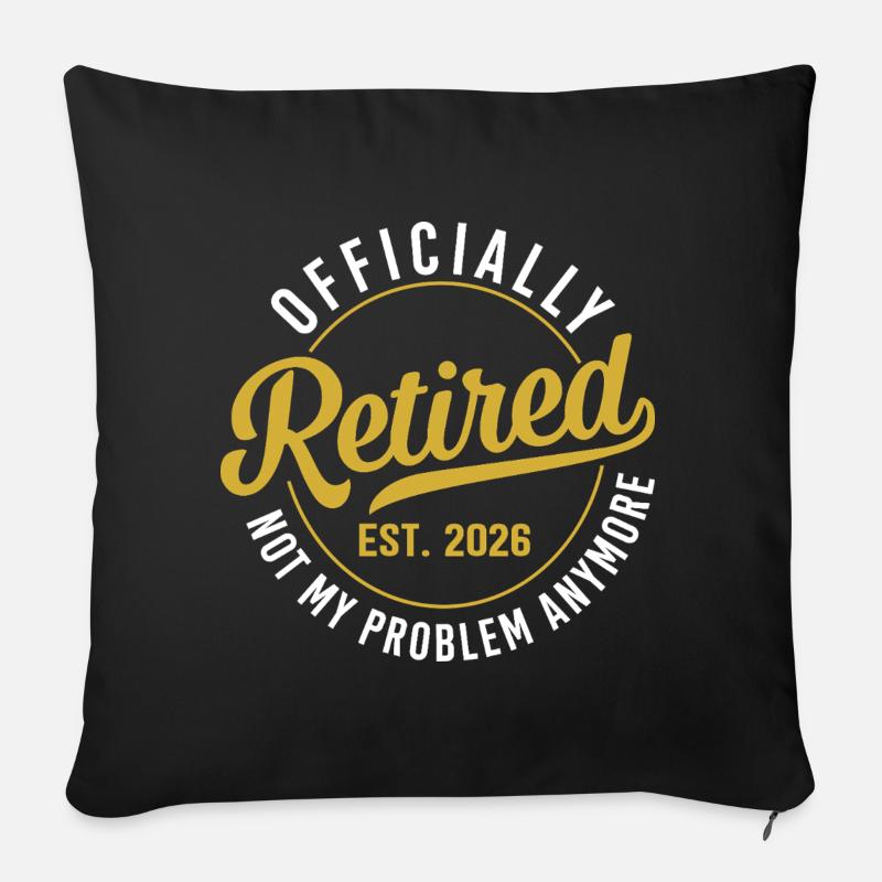 Pension officiellement retraitée en 2026 - Housse de coussin décorative 45 x 45 cm - noir