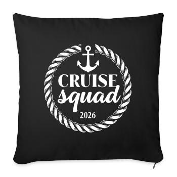 Cruise Squad Kreuzfahrt 2026 Family Cruise - Sofa pillowcase 17,3'' x 17,3'' (45 x 45 cm) - black - Front