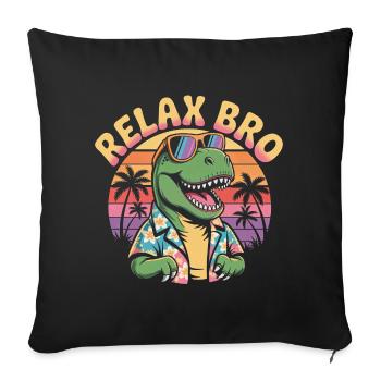 Relax Bro Retro T-Rex Dinosaur - Sofa pillowcase 17,3'' x 17,3'' (45 x 45 cm) - black - Front