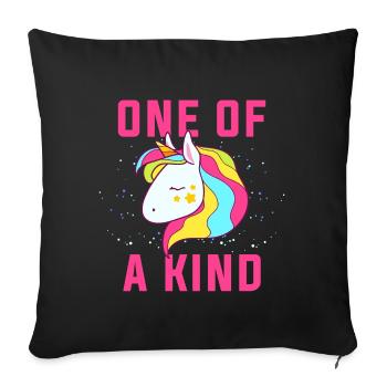 One of a kind.Be Unique.Unicorn Magical Gifts - Sofa pillowcase 17,3'' x 17,3'' (45 x 45 cm) - black - Front