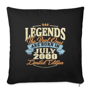 Real legends are born in july 2000 - Sofa pillowcase 17,3'' x 17,3'' (45 x 45 cm) - black - Front