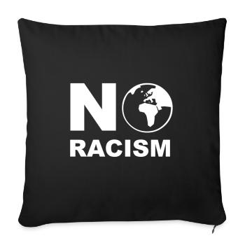 racism - Sofa pillowcase 17,3'' x 17,3'' (45 x 45 cm) - black - Front