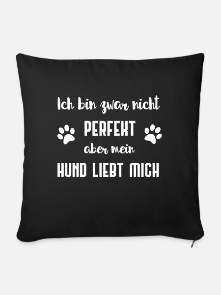 Hundespruch T-Shirt - Hundebesitzer Spruch - Sofakissenbezug 45 x 45 cm - Schwarz