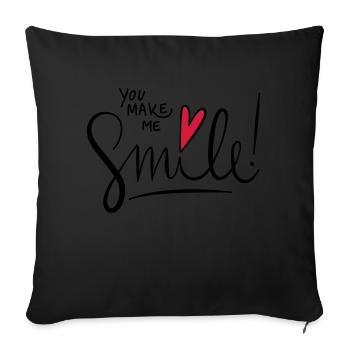 You Make Me Smile - Cute sweet saying with heart - Sofa pillowcase 17,3'' x 17,3'' (45 x 45 cm) - black - Front