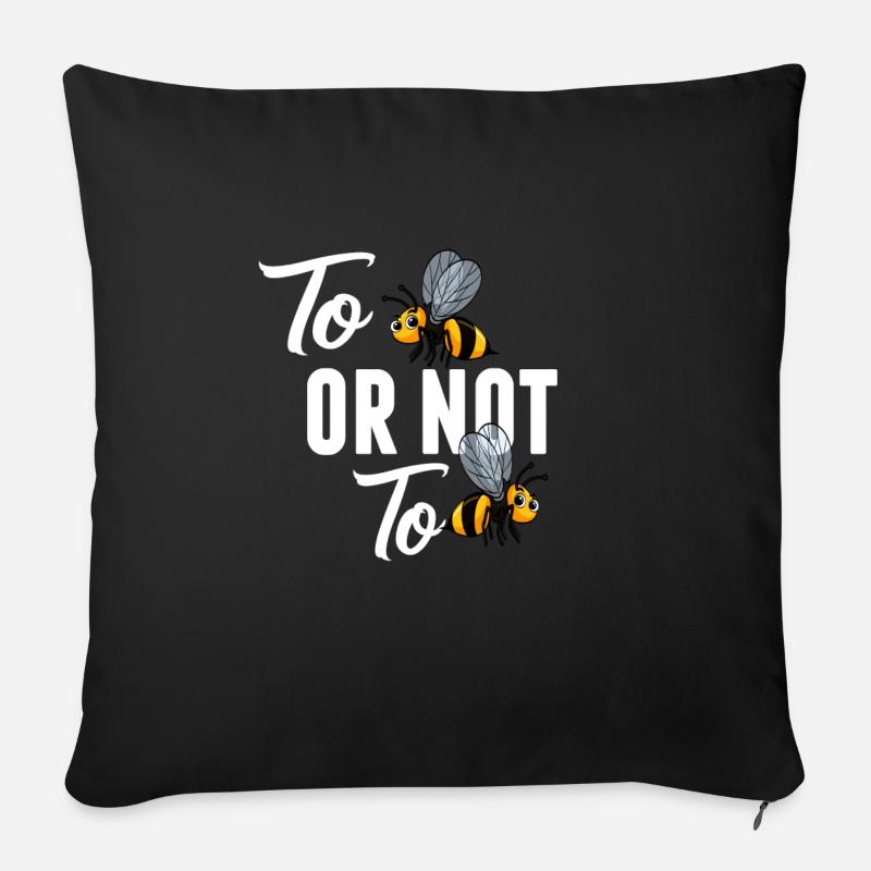 To Bee Or Not To Bee - Sofakissenbezug 45 x 45 cm - Schwarz