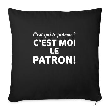 T-shirt c'est qui le patron C'est moi le patron! - Housse de coussin décorative 45 x 45 cm - noir - Devant