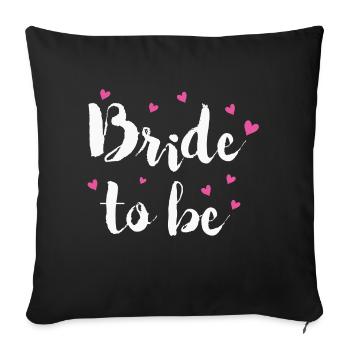 Bachelorette Party Bride Groom Wedding - Sofa pillowcase 17,3'' x 17,3'' (45 x 45 cm) - black - Front