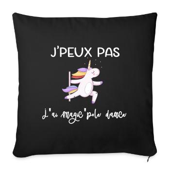 J'peux pas j'ai magic'pole dance - Housse de coussin décorative 45 x 45 cm - noir - Devant