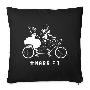 married fahrrad hochzeit jga - Sofakissenbezug 45 x 45 cm - Schwarz - Vorne