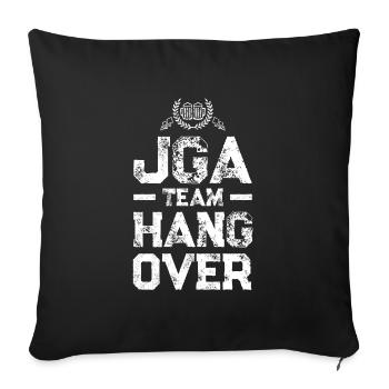 jga hangover team bier jga - Sofakissenbezug 45 x 45 cm - Schwarz - Vorne
