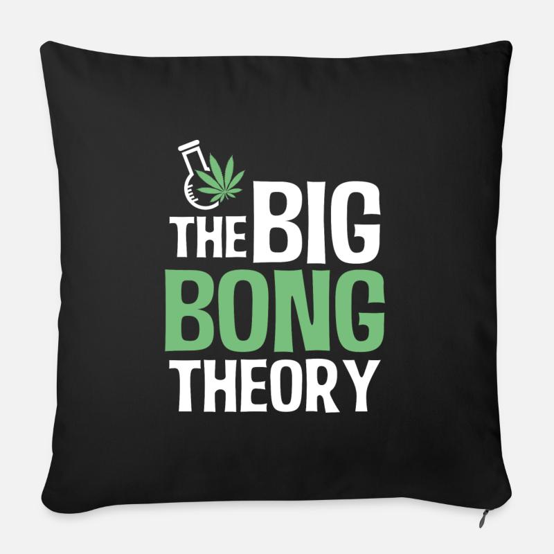 Big Bong Theory Gras High Weed Marihuana - Sofakissenbezug 45 x 45 cm - Schwarz