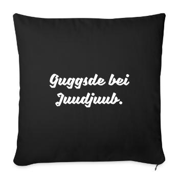 Youtube Schauen Sächsischer Spruch Ossi Geschenk - Sofakissenbezug 45 x 45 cm - Schwarz - Vorne