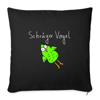 Weird bird funny sayings - Sofa pillowcase 17,3'' x 17,3'' (45 x 45 cm) - black - Front