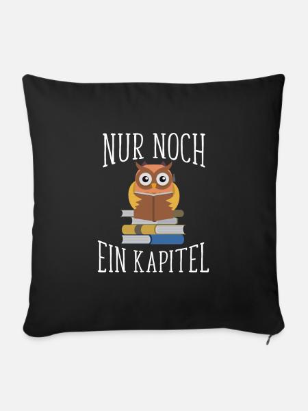 Nur noch ein Kapitel Eule Lesen - Sofakissenbezug 45 x 45 cm - Schwarz