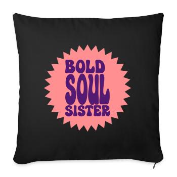 BOLD SOUL SISTER - Sofakissenbezug 45 x 45 cm - Schwarz - Vorne