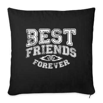 best friends forever saying - Sofa pillowcase 17,3'' x 17,3'' (45 x 45 cm) - black - Front