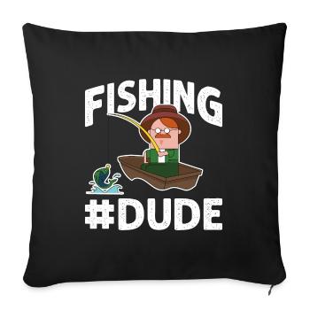 Fishing fishing boat comic saying - Sofa pillowcase 17,3'' x 17,3'' (45 x 45 cm) - black - Front