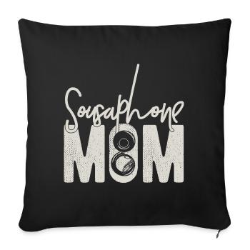 Sousaphone Mom - Lustige Marching Band Mom Geschenk - Sofakissenbezug 45 x 45 cm - Schwarz - Vorne