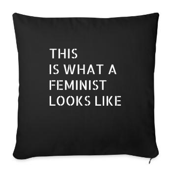 feminism - this is what a feminist looks like - Sofa pillowcase 17,3'' x 17,3'' (45 x 45 cm) - black - Front