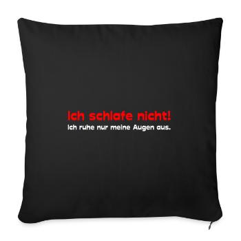 Schlaf schlafen Tagträumer Augen zu - Sofakissenbezug 45 x 45 cm - Schwarz - Vorne