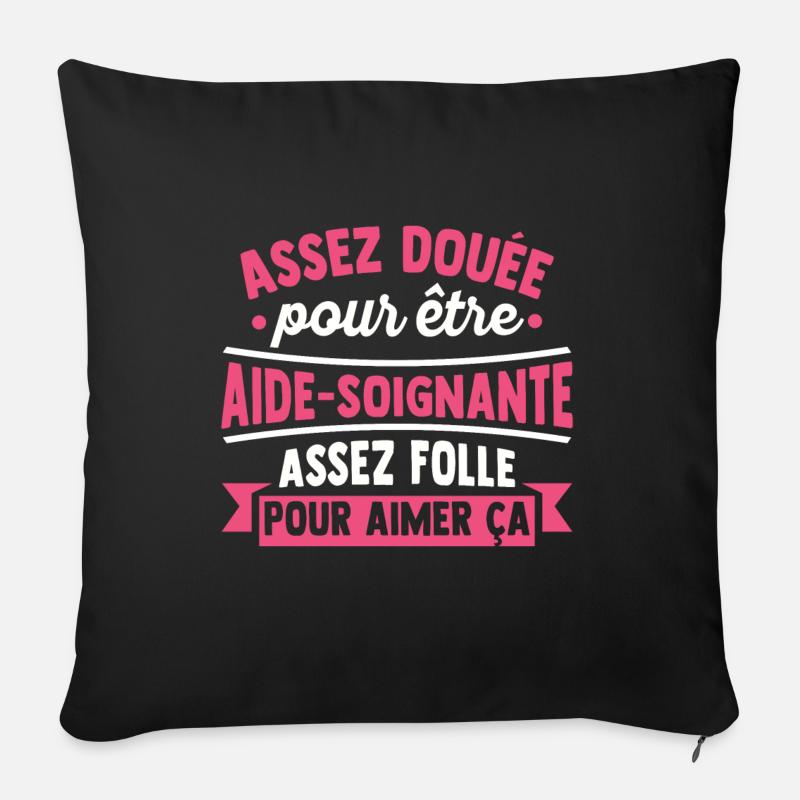 Assez douée pour devenir aide-soignante - Housse de coussin décorative 45 x 45 cm - noir