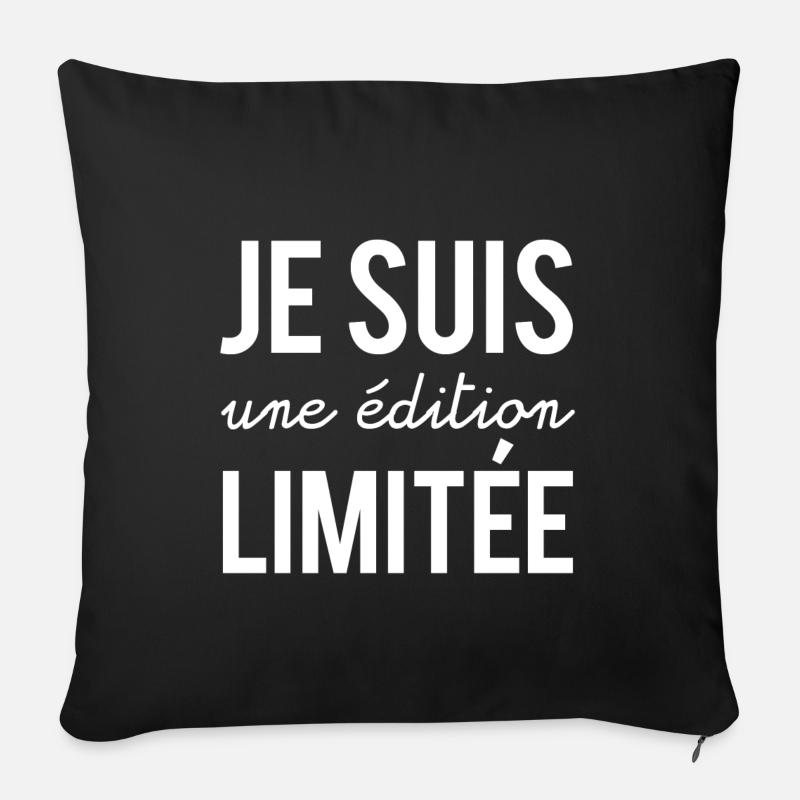 Je suis une édition limitée - Housse de coussin décorative 45 x 45 cm - noir