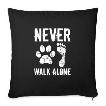 Never walk alone - Sofa pillowcase 17,3'' x 17,3'' (45 x 45 cm) - black - Front