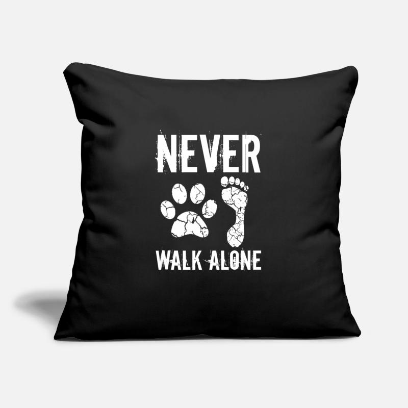 Never walk alone Sofa pillowcase 17,3'' x 17,3'' (45 x 45 cm)