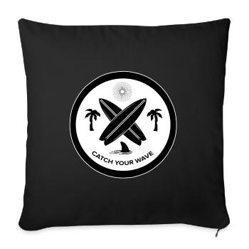 Catch Your Wave - Get Your Wave Surf - Sofa pillowcase 17,3'' x 17,3'' (45 x 45 cm) - black - Front