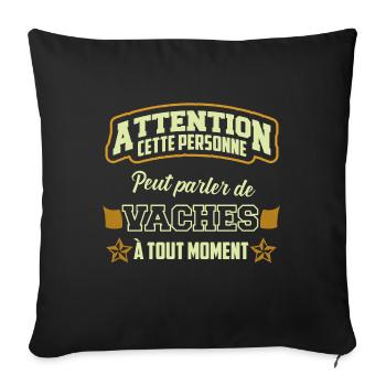 Peut parler de vaches à tout moment T-Shirt - Housse de coussin décorative 45 x 45 cm - noir - Devant
