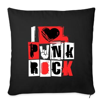 I love punk rock punk rock music hard rock metal - Sofa pillowcase 17,3'' x 17,3'' (45 x 45 cm) - black - Front