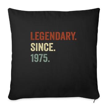Legendary since 1975 - Sofa pillowcase 17,3'' x 17,3'' (45 x 45 cm) - black - Front