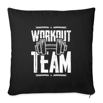 Workout team gym fitness - Sofa pillowcase 17,3'' x 17,3'' (45 x 45 cm) - black - Front