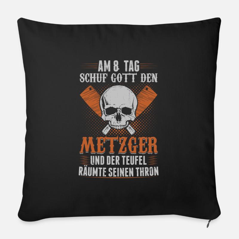Metzger lustiger Spruch Fleischer Schlächter - Sofakissenbezug 45 x 45 cm - Schwarz