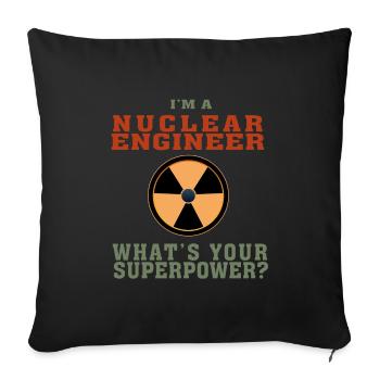 Best Nuclear Engineer Shirt Lustiges Zitat Supermacht - Sofakissenbezug 45 x 45 cm - Schwarz - Vorne