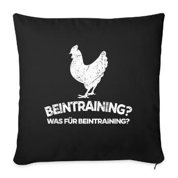 Beintraining Muskelaufbau Fitnessstudio Spruch Gym - Sofakissenbezug 45 x 45 cm - Schwarz - Vorne