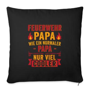 Feuerwehr papa nur viel cooler - Sofakissenbezug 45 x 45 cm - Schwarz - Vorne