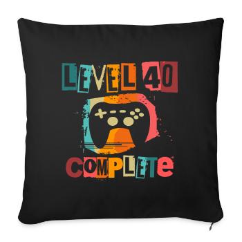 40e anniversaire niveau 40 Complete 40 Ans De Jeu - Housse de coussin décorative 45 x 45 cm - noir - Devant