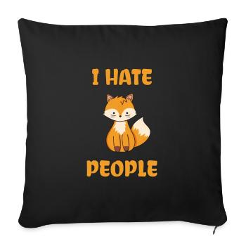 I hate people fox - Sofa pillowcase 17,3'' x 17,3'' (45 x 45 cm) - black - Front